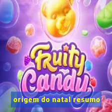 origem do natal resumo